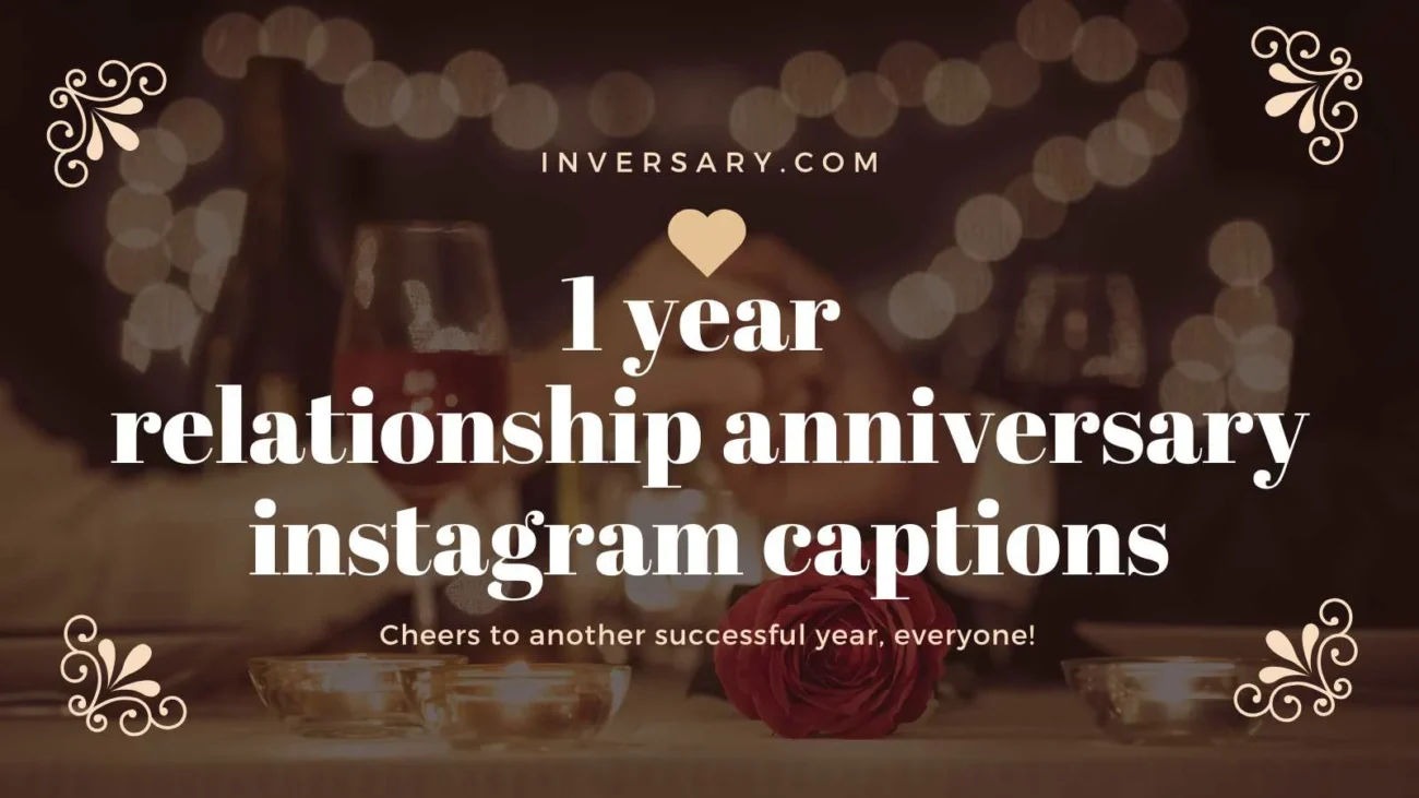 1 year relationship anniversary instagram captions