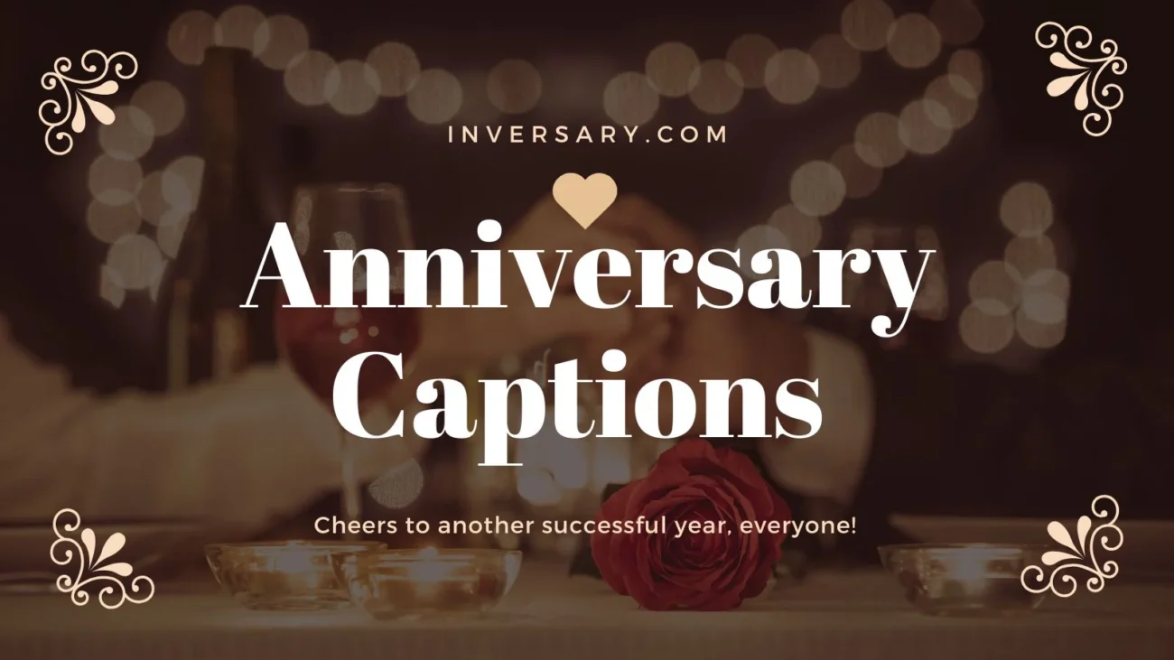 Anniversary Captions