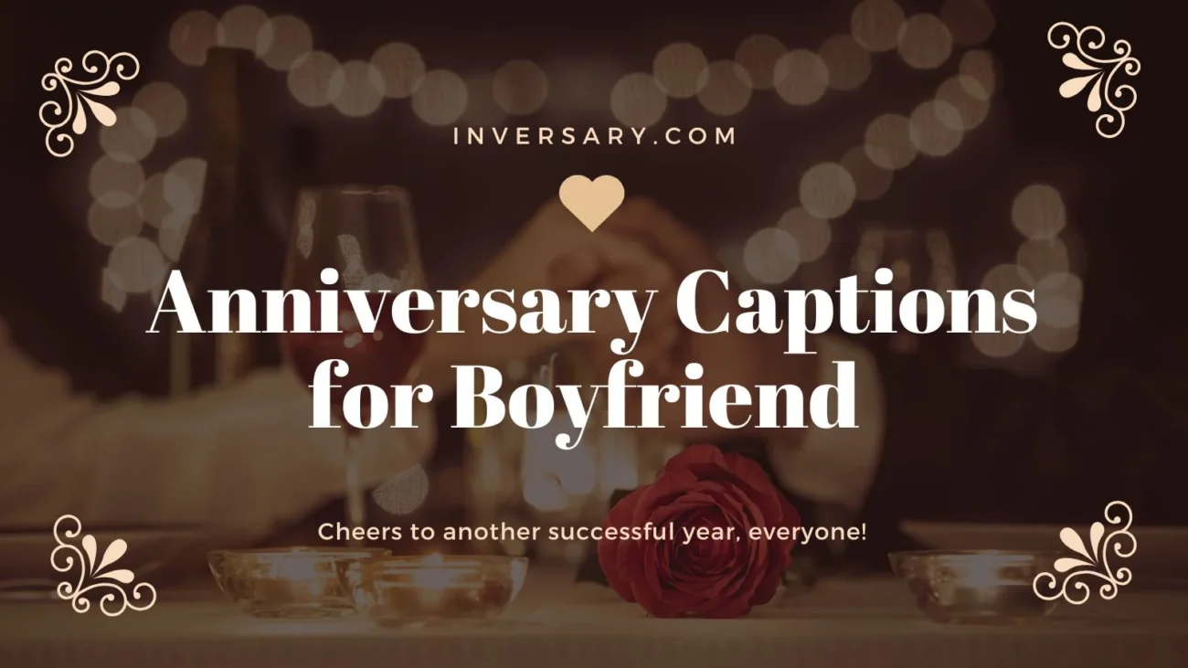 Anniversary Captions for Boyfriend