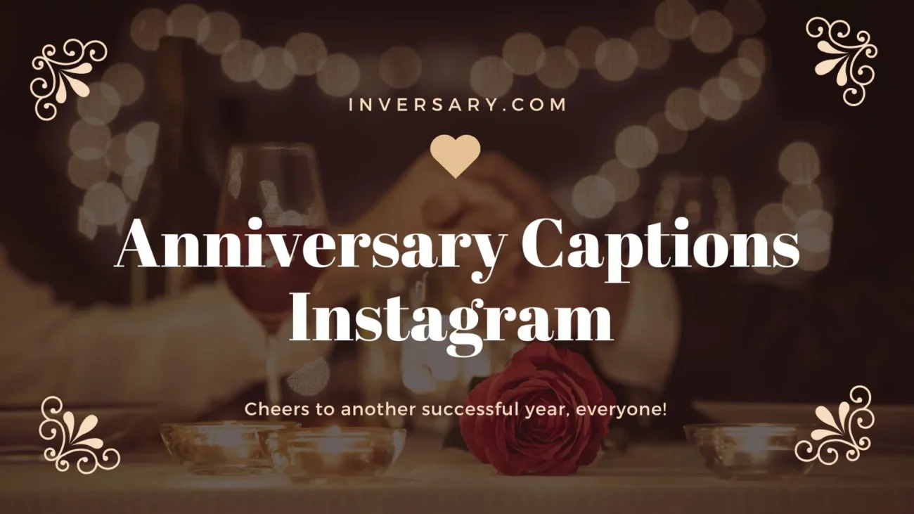 Anniversary Captions Instagram