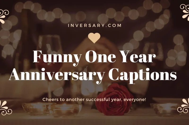 Funny One Year Anniversary Captions | That’ll Make Love (and Laughter) Last