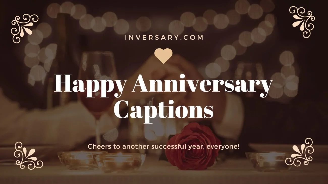 Happy Anniversary Captions