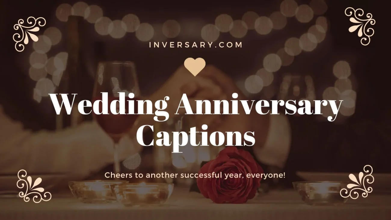 Wedding Anniversary Captions