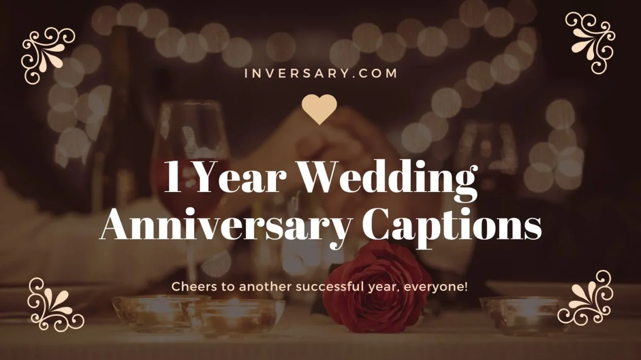 1 Year Wedding Anniversary Captions