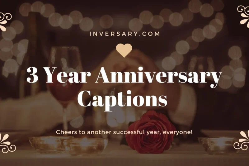 3 Year Anniversary Captions | That Celebrate Every Milestone of Love