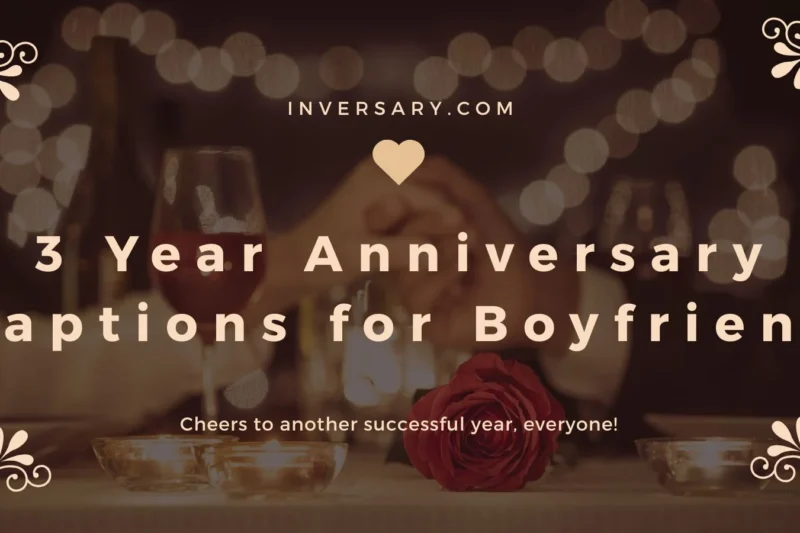 3 Year Anniversary Captions for Boyfriend | 111 That Show True Love For 2025