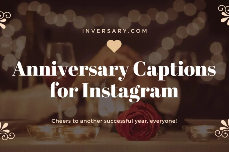 Anniversary Captions for Instagram | That Celebrate Every Milestone with Style