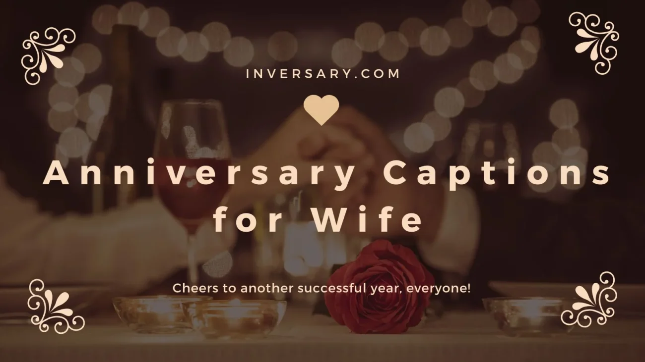 Anniversary Captions for Wife