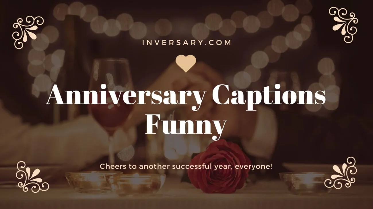 Anniversary Captions Funny