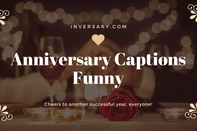 Anniversary Captions Funny | That’ll Make Your Milestone Extra Memorable 😂