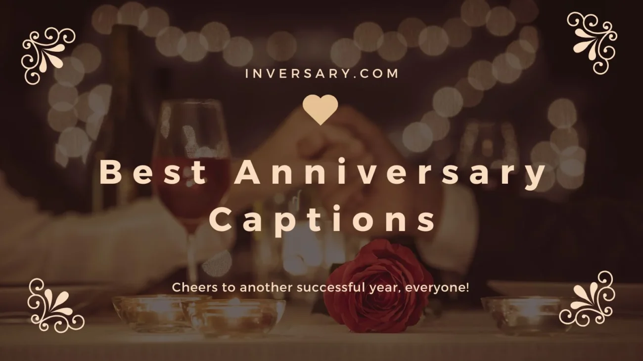 Best Anniversary Captions