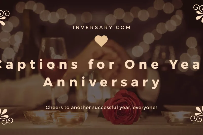Captions for One Year Anniversary |111 to Celebrate Love and Milestones For 2025