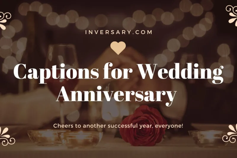 Captions for Wedding Anniversary | That Celebrate Every Milestone with Love and Joy