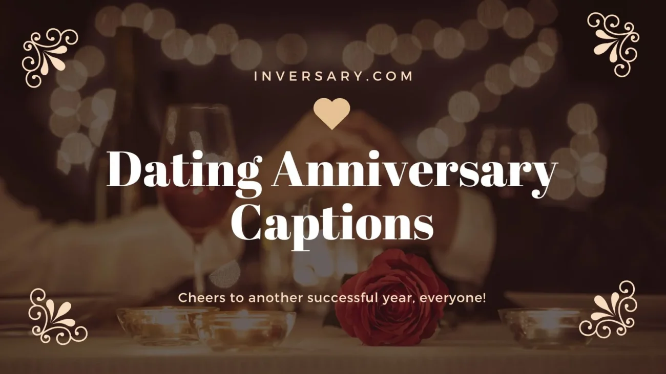 Dating Anniversary Captions