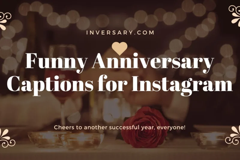Funny Anniversary Captions for Instagram