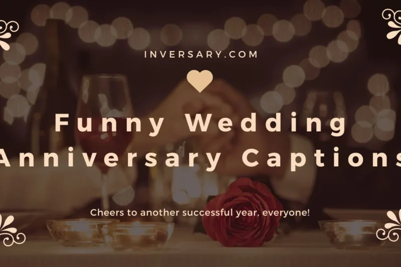 Funny Wedding Anniversary Captions | That’ll Make Love and Laughter Last