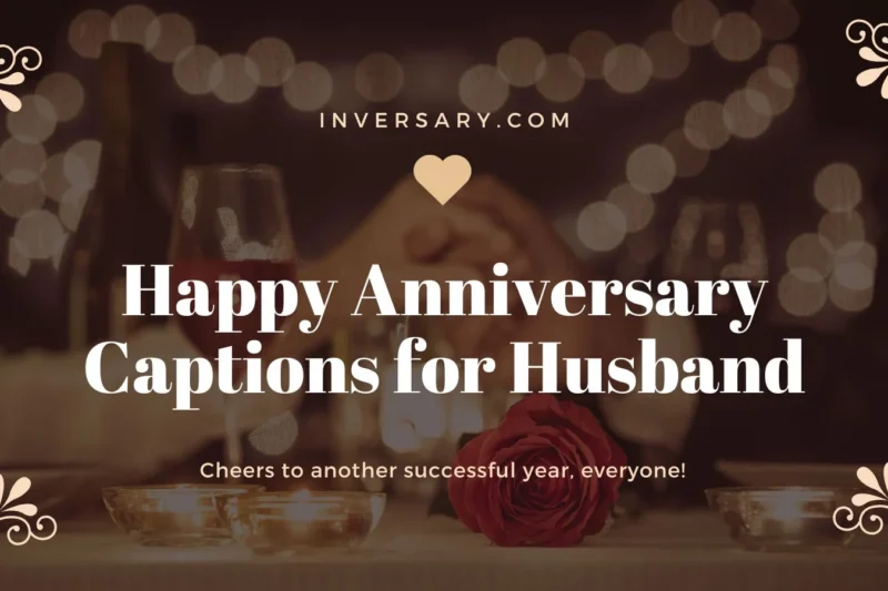 Happy Anniversary Captions for Husband