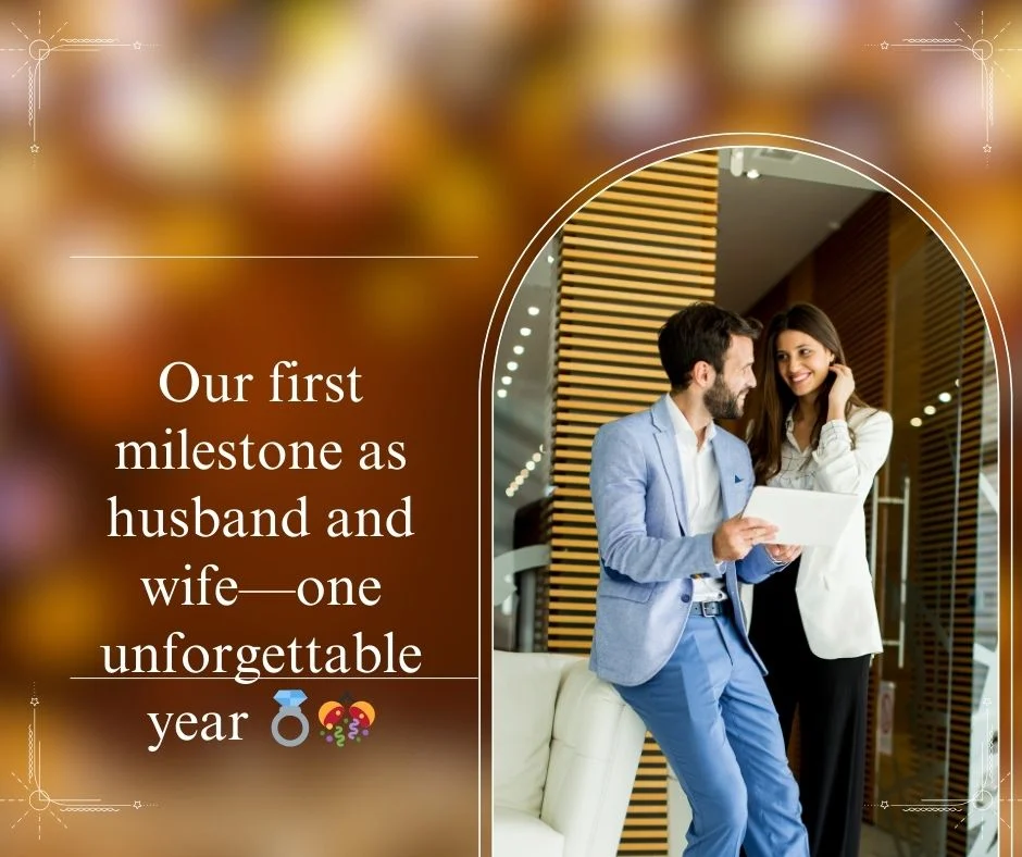 Heartfelt First Anniversary Captions