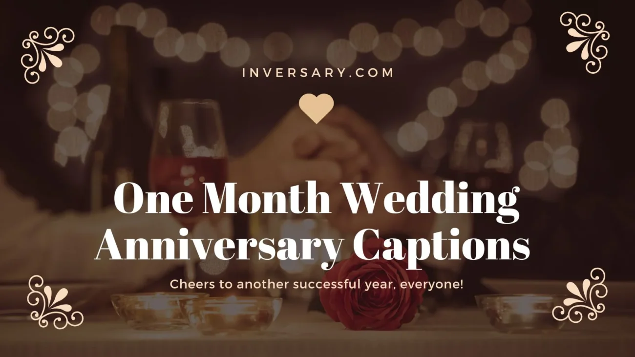 One Month Wedding Anniversary Captions