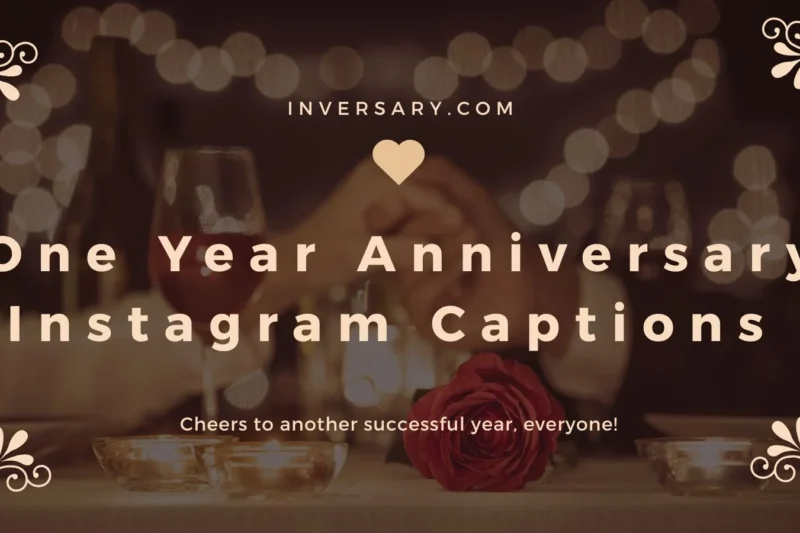 One Year Anniversary Instagram Captions | That Celebrate Love, Milestones & Memories