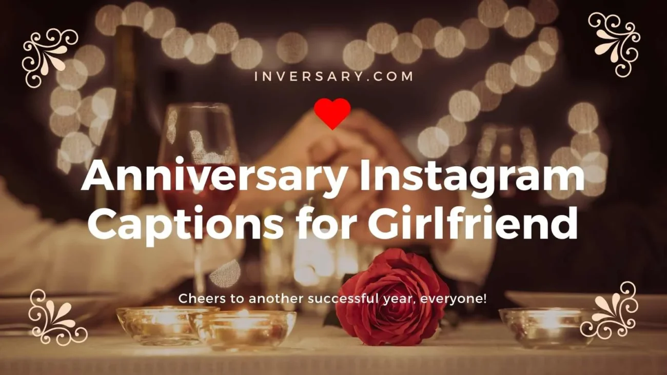 Anniversary Instagram Captions for Girlfriend