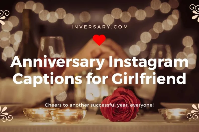 Anniversary Instagram Captions for Girlfriend💖| 99 Romantic, Cute & Heartfelt Ideas 2025