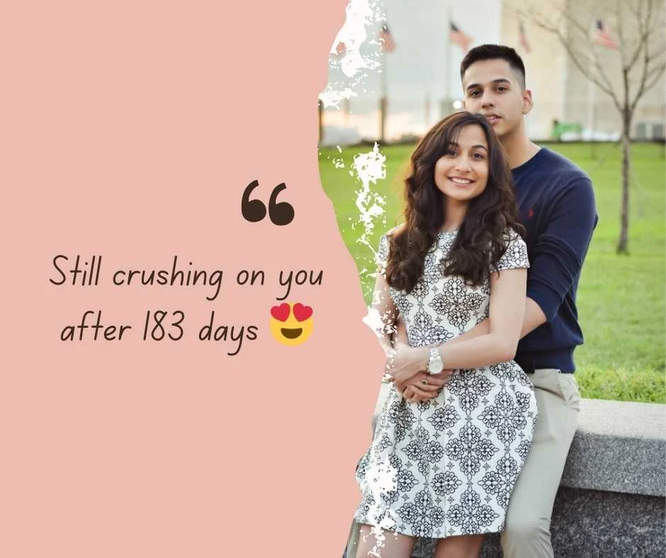Funny 6 Month Anniversary Captions