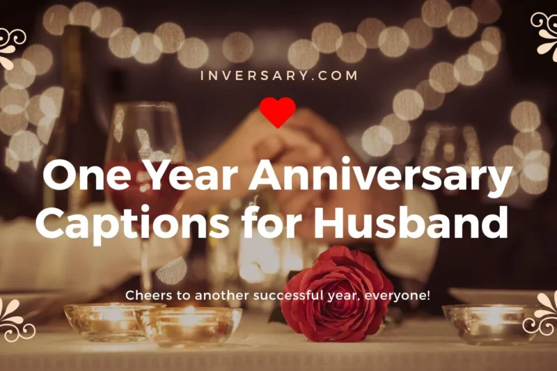 One Year Anniversary Captions for Husband  | 327 That Melt Hearts in 2025