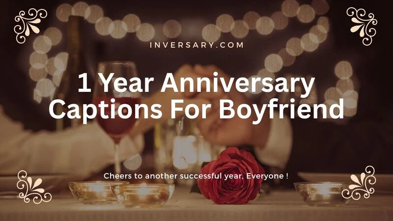 123+ Creative 1 Year Anniversary Captions For Boyfriend In 2026