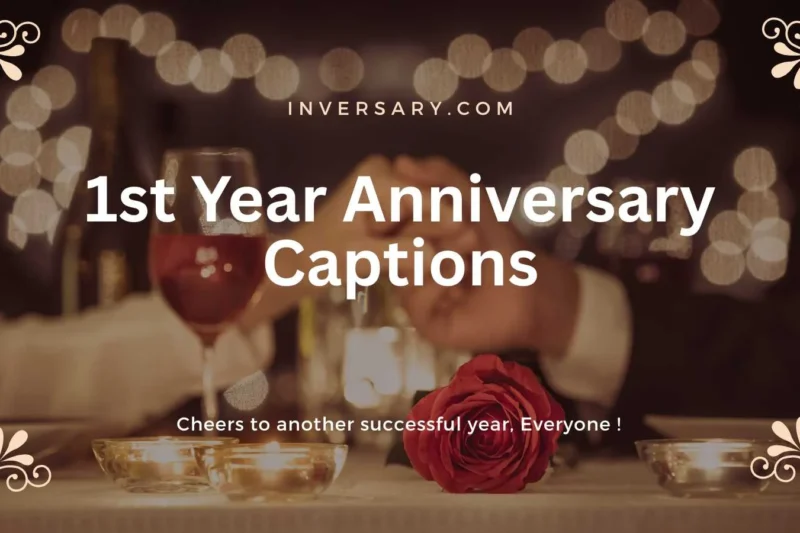 137+ Cute 1st Year Anniversary Captions & Heartfelt Love Lines for 2025