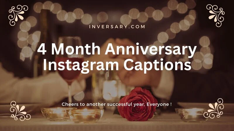 4 Month Anniversary Instagram Captions | That’ll Melt Hearts and Make Memories Last in 2025