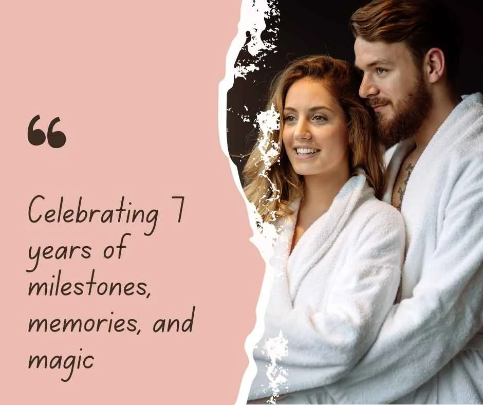 7-Year Milestone Captions for Instagram