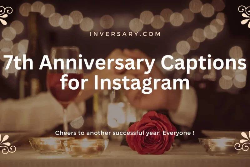 129+ Sweet 7th Anniversary Captions for Instagram in 2026