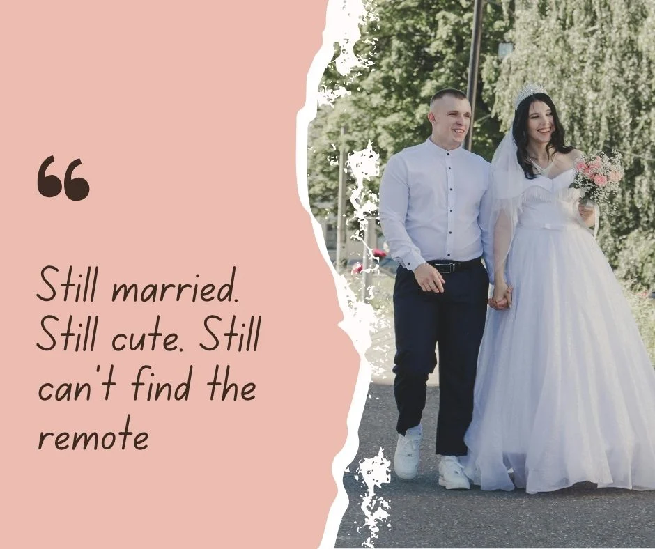 Funny and Cute Anniversary Captions for Husband