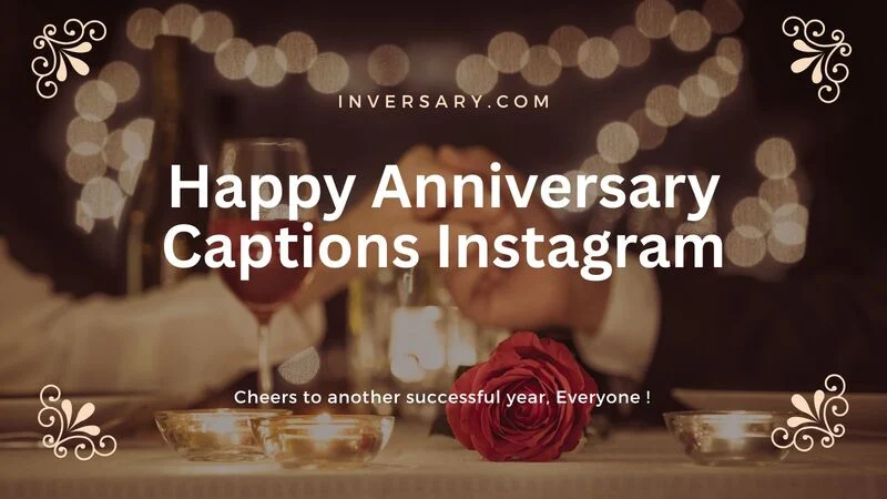 Happy Anniversary Captions Instagram | 333 to Make Your Post Shine with Love in 2025