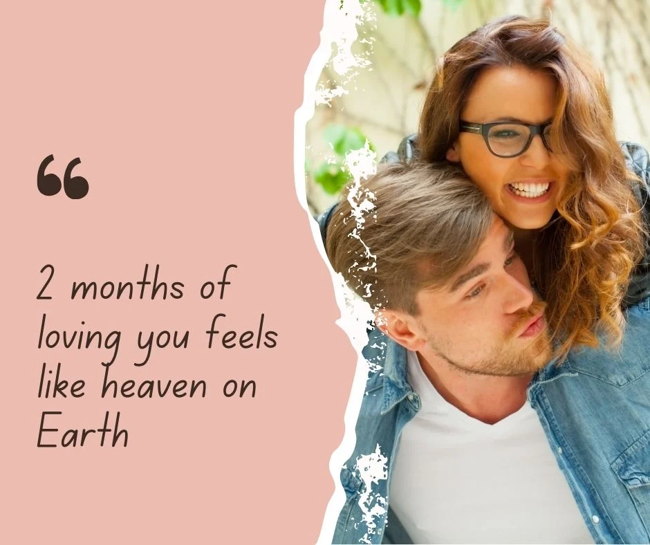 Sweet 2 Month Anniversary Messages for Captions