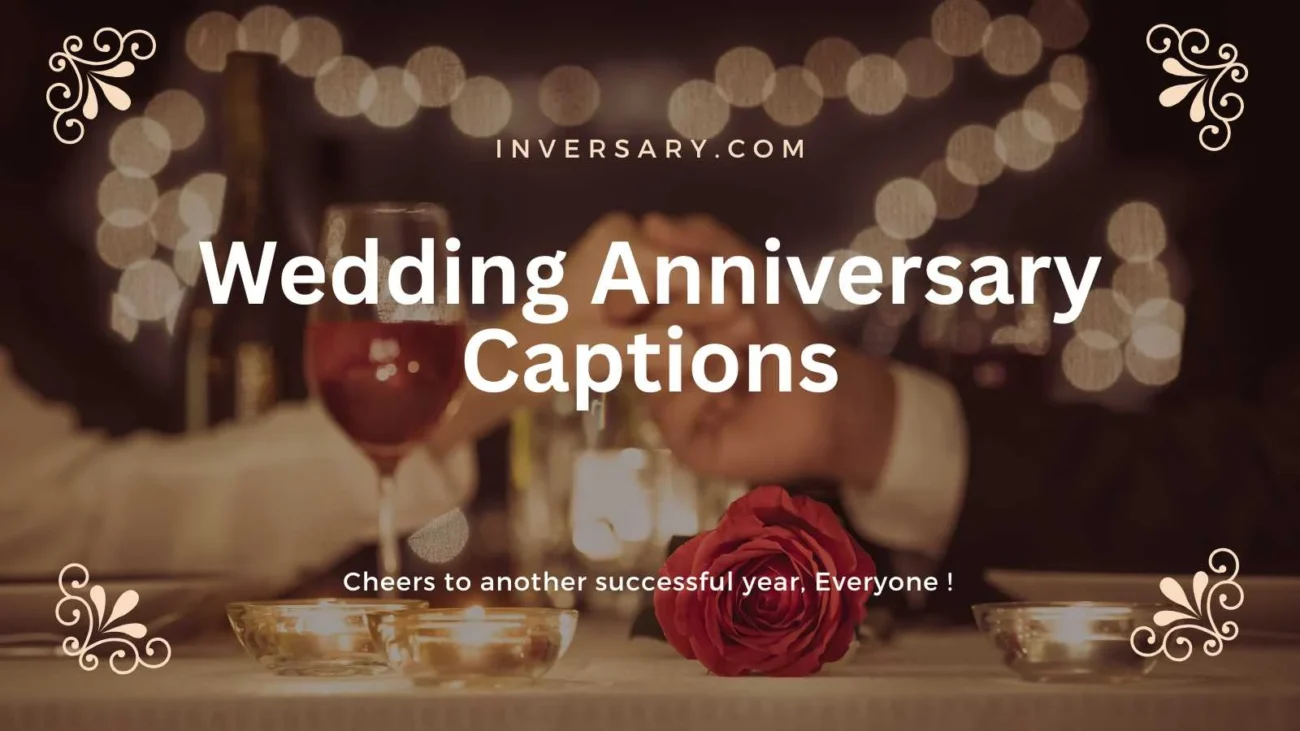 Wedding Anniversary Captions