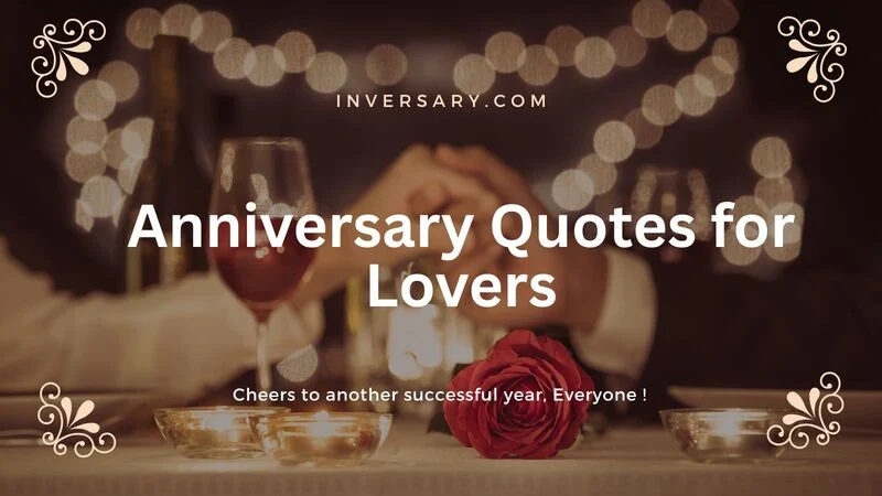 149+ Romantic Anniversary Quotes for Lovers for Enjoying Their Memories for 2026