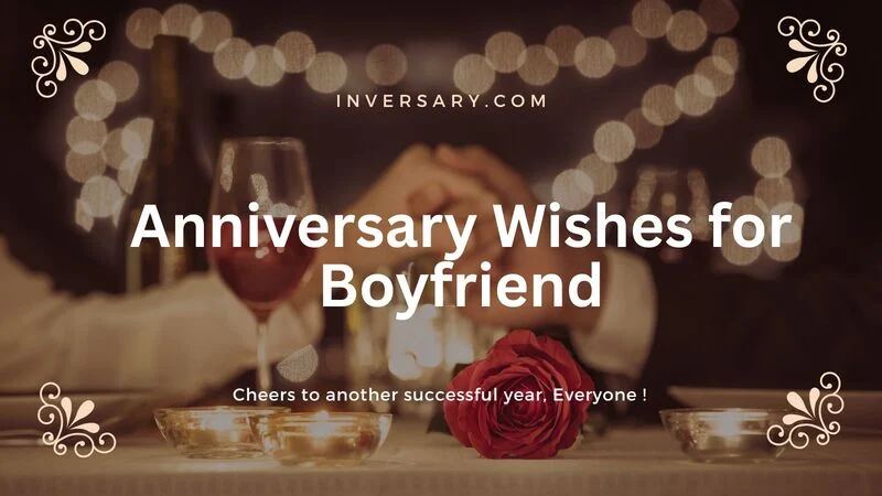 105+ Charming Anniversary Wishes for Boyfriend to Celebrate Their Love for 2026
