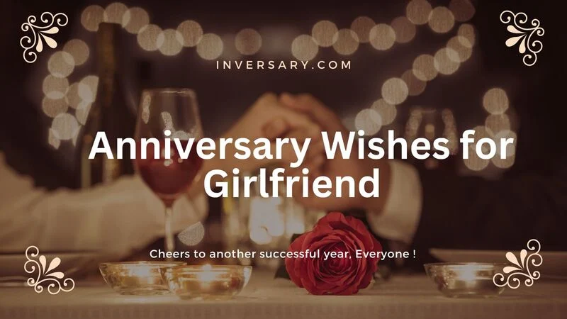 121+ Lovely Anniversary Wishes for Girlfriend to Celebrate Their Love for 2026