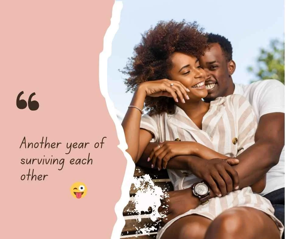 Funny & Playful Anniversary Captions