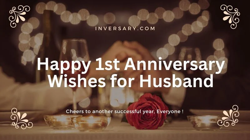147+ Loving Happy 1st Anniversary Wishes for Husband to Celebrate His Day for 2026